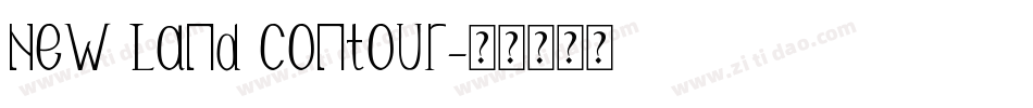 New Land Contour字体转换